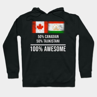 50% Canadian 50% Tajikistani 100% Awesome - Gift for Tajikistani Heritage From Tajikistan Hoodie